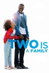 دانلود فیلم Two Is a Family 2016
